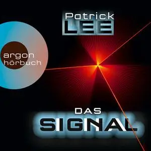 «Das Signal» by Patrick Lee