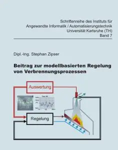 Beitrag zur modellbasierten Regelung von Verbrennungsprozessen