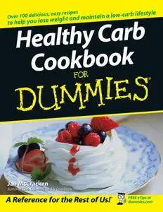 Healthy Carb Cookbook For Dummies (repost)