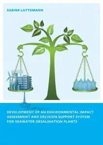 Development of an Environmental Impact Assessment and Decision Support System for Seawater Desalination Plants (repost)