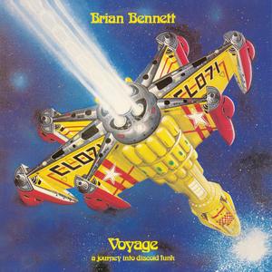 Brian Bennett - Voyage (A Journey Into Discoid Funk) (1978/2017) [Official Digital Download]