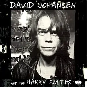 David Johansen and The Harry Smiths - David Johansen and The Harry Smiths (2000) [Official 24bit/96kHz]