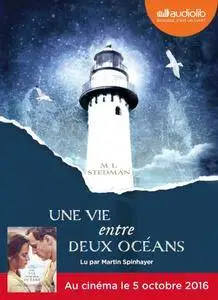 M.L. Stedman, "Une vie entre deux océans" (repost)