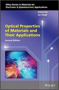 Optical Properties of Materials and Their Applications  Ed 2