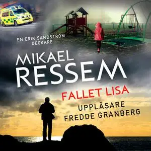 «Fallet Lisa» by Mikael Ressem