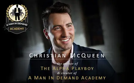 Christian McQueen – A Man In Demand Academy (2015)