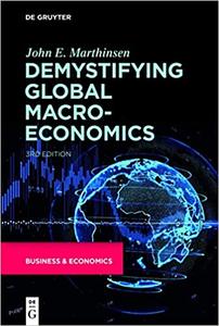 Demystifying Global Macroeconomics, 3rd Edition