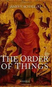 The Order of Things (Repost)