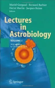 Lectures in Astrobiology: Volume I (Repost)