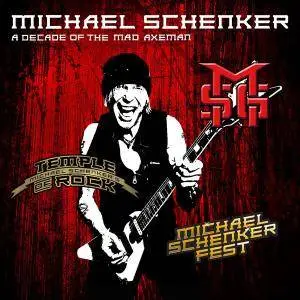 Michael Schenker - A Decade of the Mad Axeman (2018)