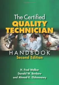 The Certified Quality Technician Handbook, Second Edition (Repost)