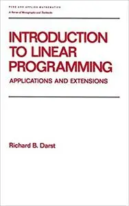 Introduction to Linear Programming: Applications and Extensions