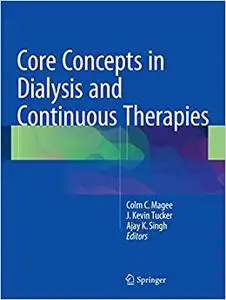 Core Concepts in Dialysis and Continuous Therapies (Repost)