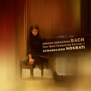 Schaghajegh Nosrati - J. S. Bach: The Well-Tempered Clavier, Book I (2022) [Official Digital Download 24/96]
