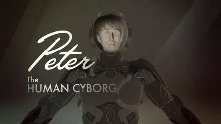 ABC - Four Corners: Peter The Human Cyborg (2021)