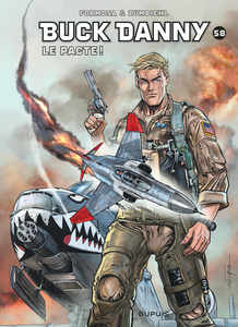 Buck Danny - Tome 58 - Le Pacte!