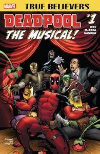 True Believers - Deadpool The Musical 001 (2016)