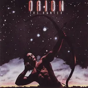 Orion The Hunter - Orion The Hunter (1984) [Reissue 1995]