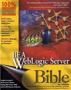BEA Weblogic Server Bible by Joe Zuffoletto [Repost]