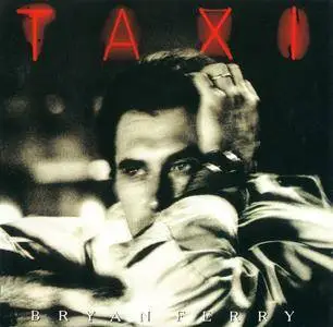 Bryan Ferry - Taxi (1993) {US 1st Press}