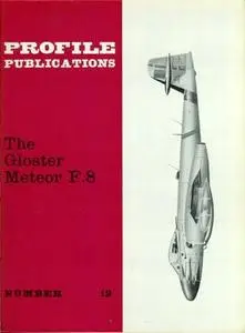 The Gloster Meteor F.8 (Aircraft Profile Number 12)