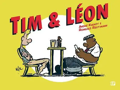 Tim Et Léon - Tome 1 - Première Partie