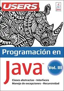 Programación en JAVA III: Aplicaciones robustas y confiable (Spanish Edition)