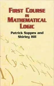 First Course in Mathematical Logic (Dover Books on Mathematics) [Repost]