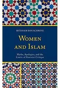 Women and Islam: Myths, Apologies, and the Limits of Feminist Critique [Repost]