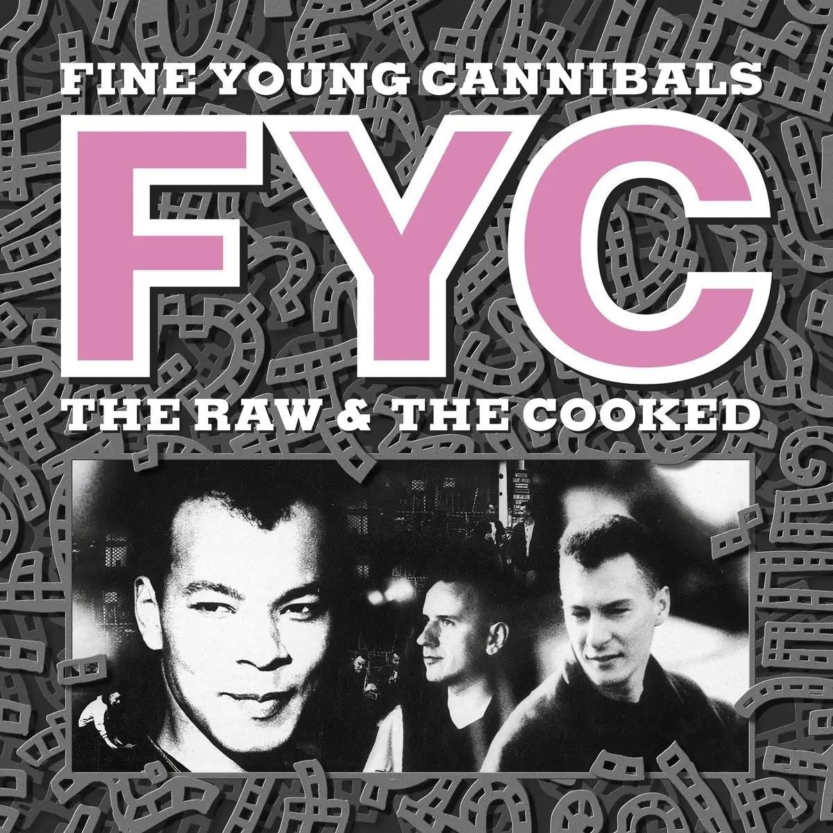 Fine Young Cannibals - The Raw & The Cooked (Remastered & Expanded ...