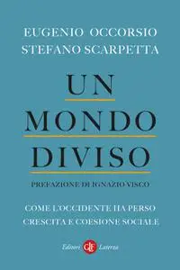 Eugenio Occorsio, Stefano Scarpetta - Un mondo diviso