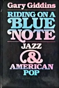 Riding on a Blue Note: Jazz and American Pop (Repost)