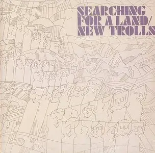 New Trolls - Searching For A New Land (1972)