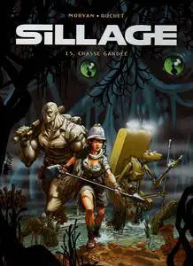 Sillage 15 - Chasse gardée
