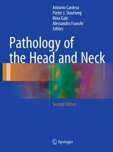 Pathology of the Head and Neck, 2nd Edition