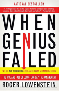 Roger Lowenstein - When genius failed: The Rise and Fall of Long-Term Capital Management [Repost]