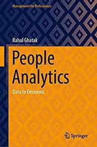 People Analytics: Data to Decisions