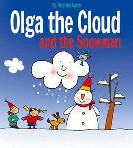 «Olga the Cloud and the Snowman» by Nicoletta Costa