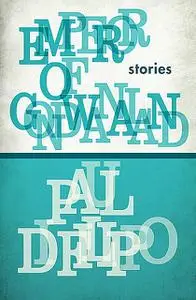 «Emperor of Gondwanaland» by Paul Di Filippo
