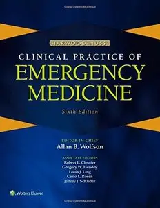 Harwood-Nuss' Clinical Practice of Emergency Medicine (6th edition)