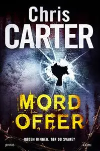 «Mordoffer» by Chris Carter