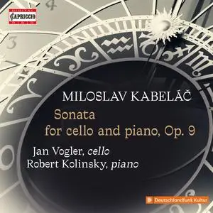 Jan Vogler & Robert Kolinsky - Kabeláč: Cello Sonata, Op. 9 (2024) [Official Digital Download 24/96]