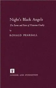 Night's Black Angels: The Forms and Faces of Victorian Cruelty