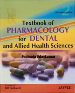 Textbook of Pharmacology for Dental and Allied Health Sciences (2nd Edition)