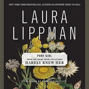 «Pony Girl» by Laura Lippman