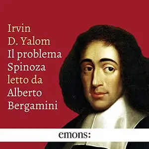 «Il problema Spinoza» by Irvin D. Yalom