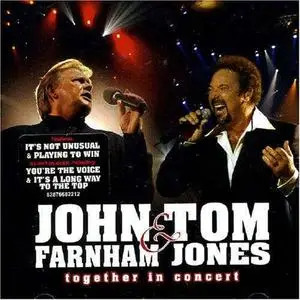 John Farnham & Tom Jones - Together In Concert (2005)