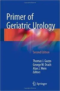 Primer of Geriatric Urology, 2 edition