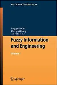 Fuzzy Information and Engineering, Volume 1