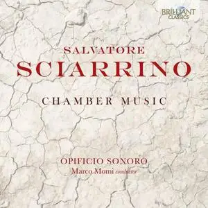 Ensemble Opificio Sonoro - Sciarrino Chamber Music (2022)